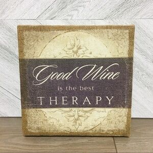 Empire Art Direct | Good Wine Is The Best Therapy